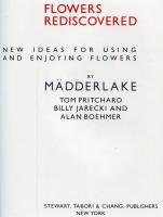 Flowers Rediscovered: New Ideas For　Using and Enjoying Flowers (ハードカバー)