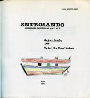 ENTROSANDO QUESTOES INDIGENAS EM TEFE 　Priscila Faulhaber