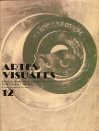 ARTES VISUALES　１2：REVISTA TRIMESTRAL
□MUSEO　DE　ARTE　MODERNO　CHAPULTEPEC□MEXICO