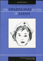 ヘミングウェイ研究 第6号= The Hemingway review of Japan