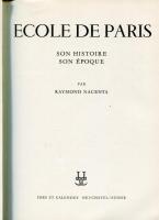 ECOLE DE PARIS, SON HISTORIE, SON EPOQUE.　Par　Raymond Nacenta