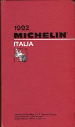 Michelin Red Guide 1992: Italy (Michelin Red Hotel & Restaurant Guides)