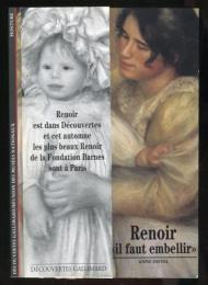 Renoir : "Il faut embellir"　フランス語