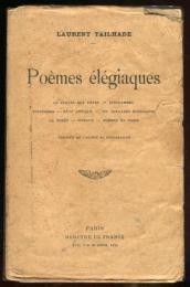 




     

 
Poèmes élégiaques : Le Jardin des rêves - Epigrammes - Nocturnes - Rêve antique - Six ballades élégiaques - La Forêt - Vitraux - Poèmes en prose  - laurent tailhade


     

 
Poèmes élégiaques : Le Jardin des rêves - Epigrammes - Nocturnes - Rêve antique - Six ballades élégiaques - La Forêt - Vitraux - Poèmes en prose  - laurent tailhade