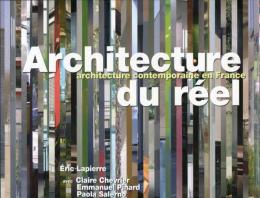 ARCHITECTURE DU REEL ARCHITECTURE CONTEMPORAINE EN FRANCE