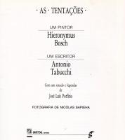 AS TENTAÇÕES-UM PINTOR-HIERONYMUS BOSCH-UM ESCRITOR-ANTONIO TABUCCHI