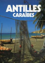 Antilles Caraibes Vivre Dans Le Monde