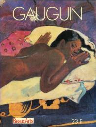  LES GRANDES EXPOSITIONS 
GAUGUIN
BeauxArts HORS-SERIE 23F