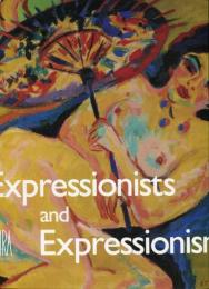 Expressionists and Expressionism (英語) ハードカバー