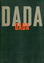 ＤＡＤＡ　ダダ展カタログ＜ラウル・ハウスマン、クリスティアン・シャド、他＞