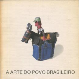 A Arte do Povo Brasileiro
9 a 27 de abril de 1986
Museu de Arte de Sao Paulo Assis Chateaubriand