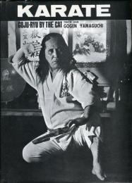 KARATE GOJU-RYU BY THE CAT 空手道剛柔流 Karate: Goju-ryu by the cat (ハードカバー) 空手道剛柔流(山口剛玄