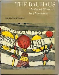 ＴＨＥ　ＢＡＵＨＡＵＳ　Mａｓｔｅｒｓ＆Ｓｔｕｄｅｎｔｓ　ｂｙ　Tｈｅｍｓｅｌｖｅｓ（英）ザ・バウハウス