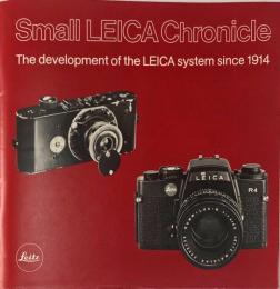 Small　ＬＥＩＣＡ　Chronicle　the development of the LEICA system　 since 1914　＜英語版＞