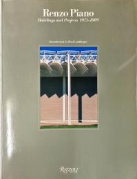 レンゾ・ピアノ作品集 Renzo Piano :Buildings and Projects 1971-1989