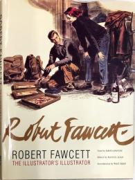Robert Fawcett: The Illustrator's Illustrator (ハードカバー)