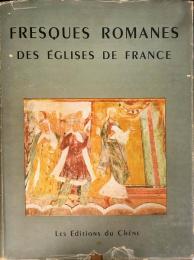 Les fresques romanes des Eglises de France 