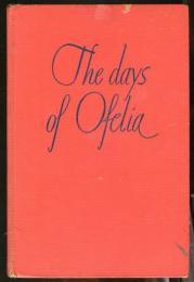 The Days of Ofelia　オフェーリアの日々