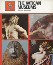 The Vatican Museums　104 Color Illustrations
