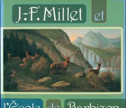 ミレーとバルビゾン派名作展 : 自然への讃歌 
（J.‐F.Millet et l'Ecole de Barbizon）