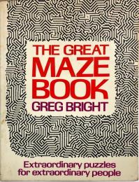 The great maze book: Extraordinary puzzles for extraordinary people