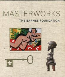 THE BARNES FOUNDATION MASTERWORKS