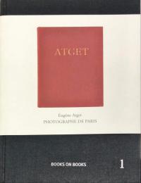 Atget: Photographe De Paris (Book on Books　No.1　)
