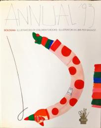 Annual'93-Bologna-Illustrators of children's books.Illustratori di libri per ragazzi