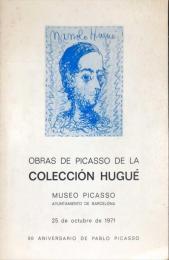catalogo obras de picasso de la coleccion Hugue. museo picasso 1971 . 90 aniversario