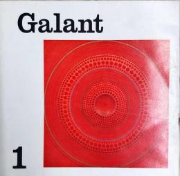 Galant ガラン　1＜季刊＞