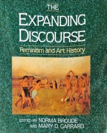 The Expanding Discourse: Feminism And Art History