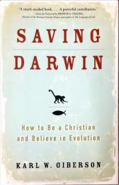Saving Darwin: How to Be a Christian and Believe in Evolution ハードカバー