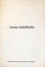 Carlos GINZBURG　カルロス・ギンズバーグ