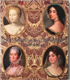 フランス宮廷文化展　4人の女性でつづる　　Quatre femmes a la cour de France
