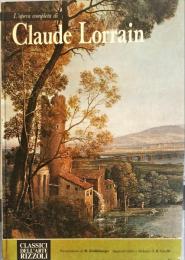 L'opera completa di Claude Lorrain　８３　Classici dell'Arte Rizzoli