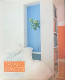 Terence Conran small spaces : inspiring ideas and creative solutions
