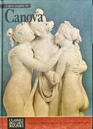 L' opera completa di Canova　８５　Classici dell'Arte Rizzoli