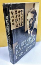 My Life Between Japan and America 