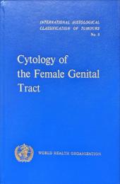 Histological typing of ovarian tumours ８
　　International histological classification of tumours
