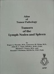 Tumors of the Lymph Node and Spleen (14)
 (Atlas of Tumor Pathology Series）