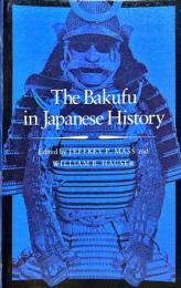The Bakufu in Japanese History