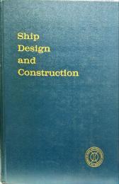 Ship design and construction / written by a group of authorities
