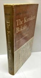 The Kamakura Bakufu: A Study in Documents ハードカバー 