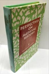 PERSPECTIVES ON MEDIEVAL HISTORY