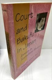 Court and Bakufu in Japan: Essays in Kamakura History