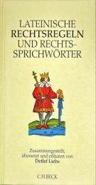 Lateinische Rechtsregeln und Rechtssprichwörter Hardcover 