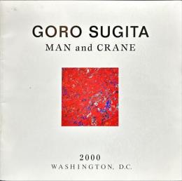 GORO SUGITA  MAN and CRANE 