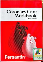 Coronary Care　Workbook　コロナリー・ケア・ワークブック　5版日本語版
