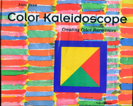  Color Kaleidoscope: Creating Color Harmonies 