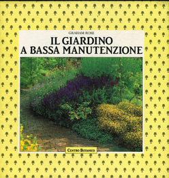 IL GIARDINO A BASSA MANUTENZIONE